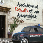 Accidental Death of an Anarchist